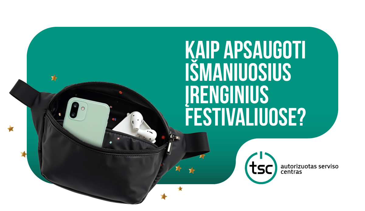Kaip apsaugoti įrenginius festivaliuose?